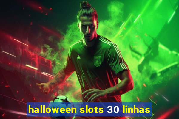 halloween slots 30 linhas